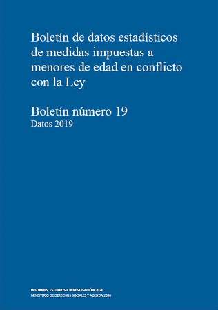 Boletín de datos estadísticos de medidas impuestas a menores de edad en conflicto con la Ley, "Boletín número 19, Datos 2019"