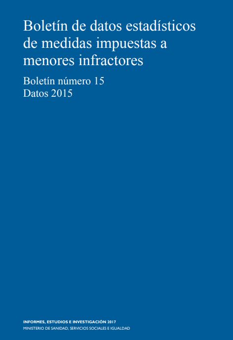 Boletín de datos estadísticos de medidas impuestas a menores infractores, "Boletín número 15, Datos 2015"