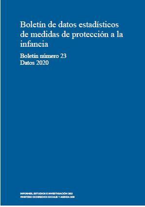 Boletín de datos estadísticos de medidas de protección a la infancia, "Boletín número 23, Datos 2020"