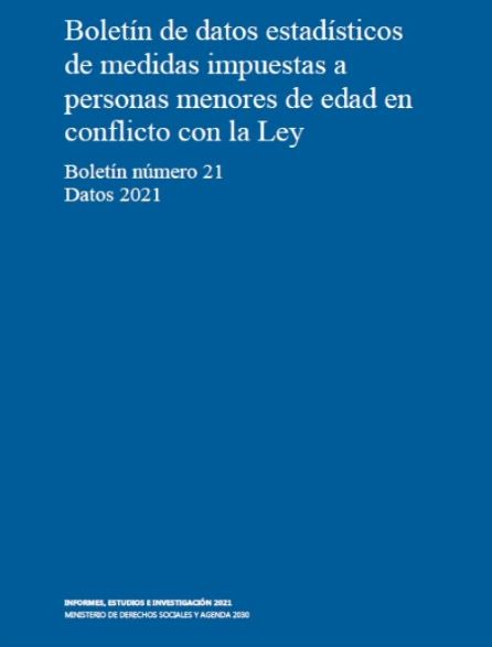 Boletín de datos estadísticos de medidas impuestas a personas menores de edad en conflicto con la Ley, "Boletín número 22, Datos 2022"