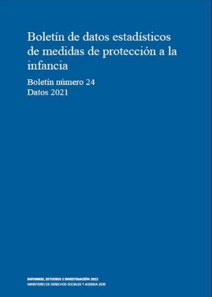 Boletín de datos estadísticos de medidas de protección a la infancia y la adolescencia, "Boletín número 25, Datos 2022"