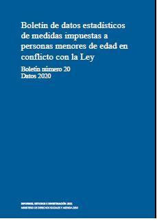 Boletín de datos estadísticos de medidas impuestas a personas menores de edad en conflicto con la Ley, "Boletín número 20, Datos 2020"